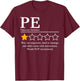 Pulmonary Embolism Awareness Day 2025 Not Recommend Funny T-Shirt - T-Shirt | Maroon