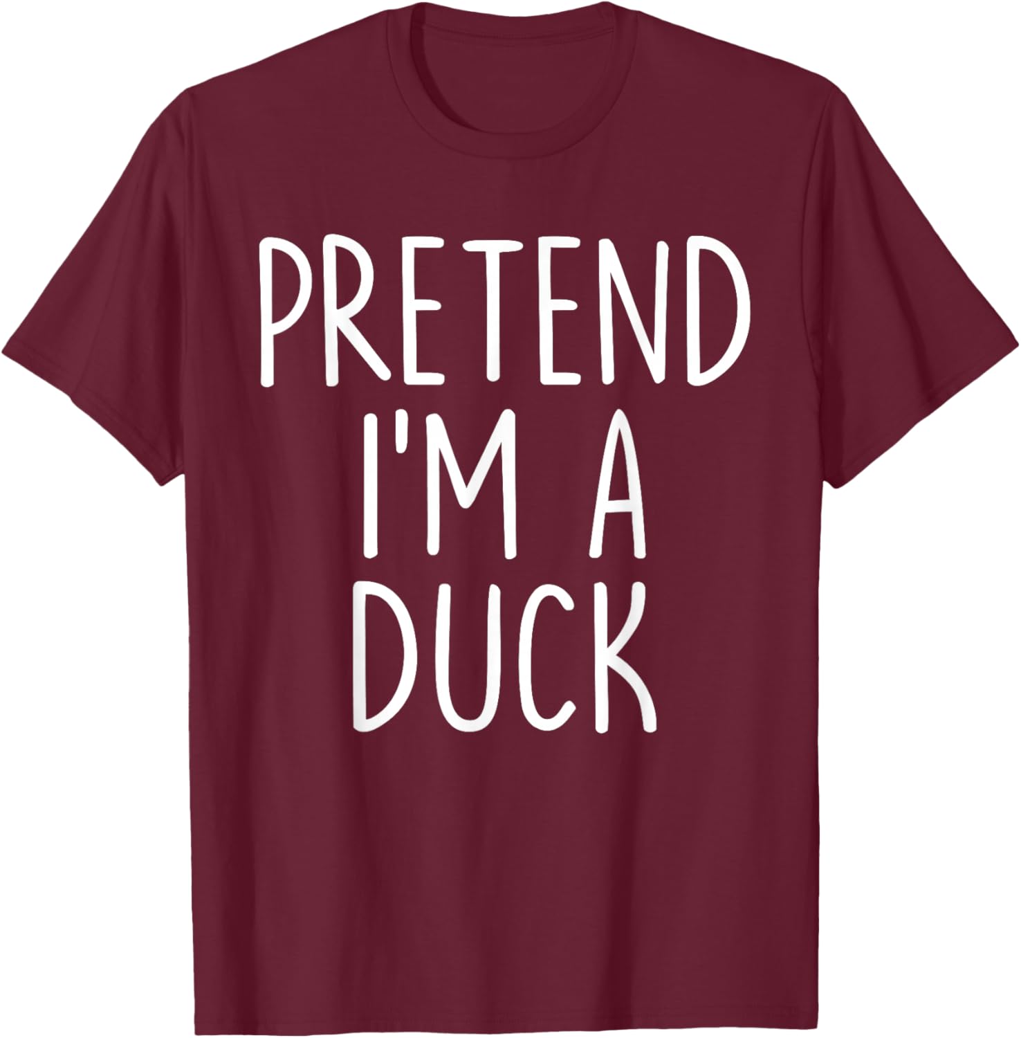 Pretend I'm A Duck Halloween Couples Costume Group Matching T-Shirt - T-Shirt | Maroon