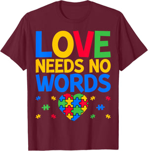 Love Needs No Words - SPED Teacher Special Education T-Shirt - T-Shirt | Maroon