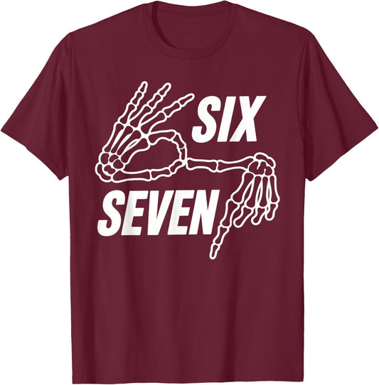 Six Seven 6 7 Meme Skeleton Hands Sign T-Shirt - T-Shirt | Maroon