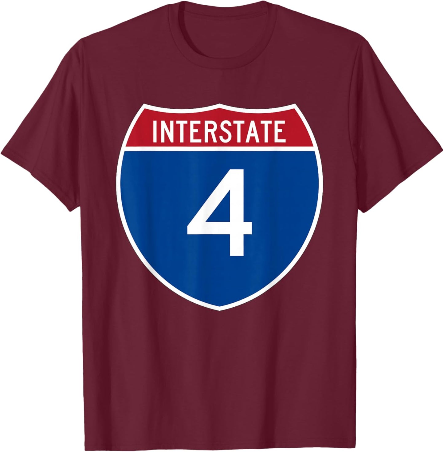 Interstate 4 Sign I-4 Highway Florida T-Shirt - T-Shirt | Maroon