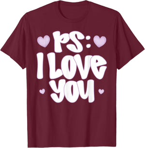 PS I Love You Day Valentine's Day Purple Heart Women Men Kid T-Shirt - T-Shirt | Maroon