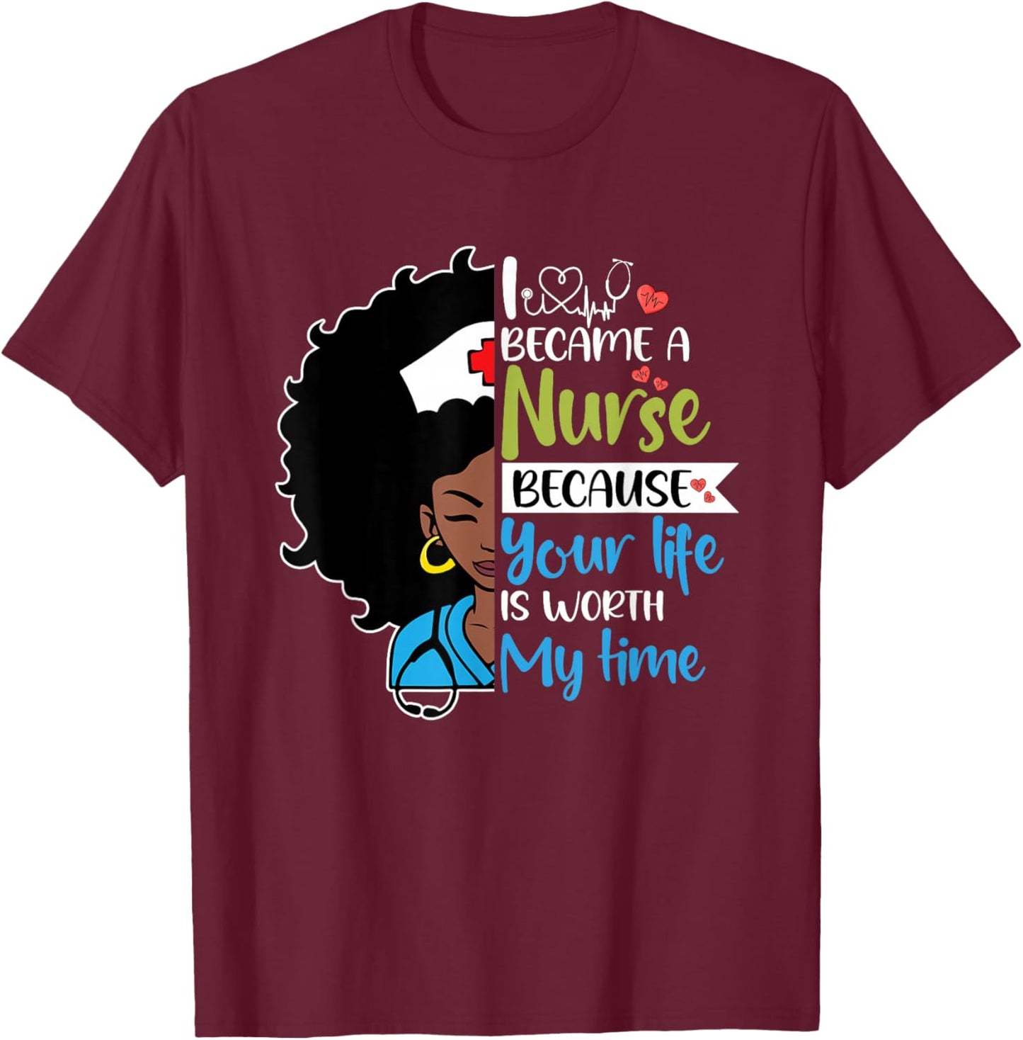 Black Woman Nurse Black History Month Nursing Scrub T-Shirt - T-Shirt | Maroon