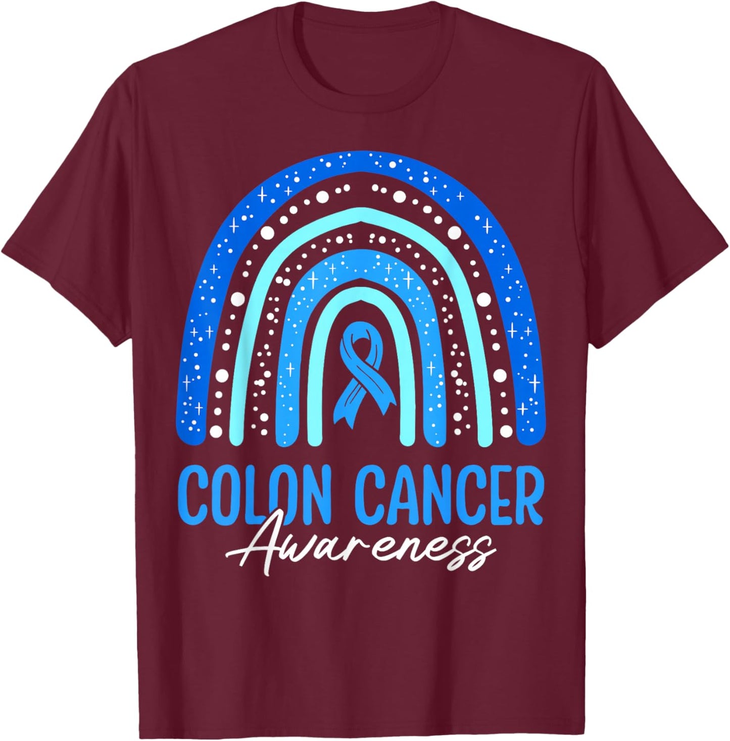 Blue Ribbon Rainbow Colorectal Colon Cancer Awareness Month T-Shirt - T-Shirt | Maroon