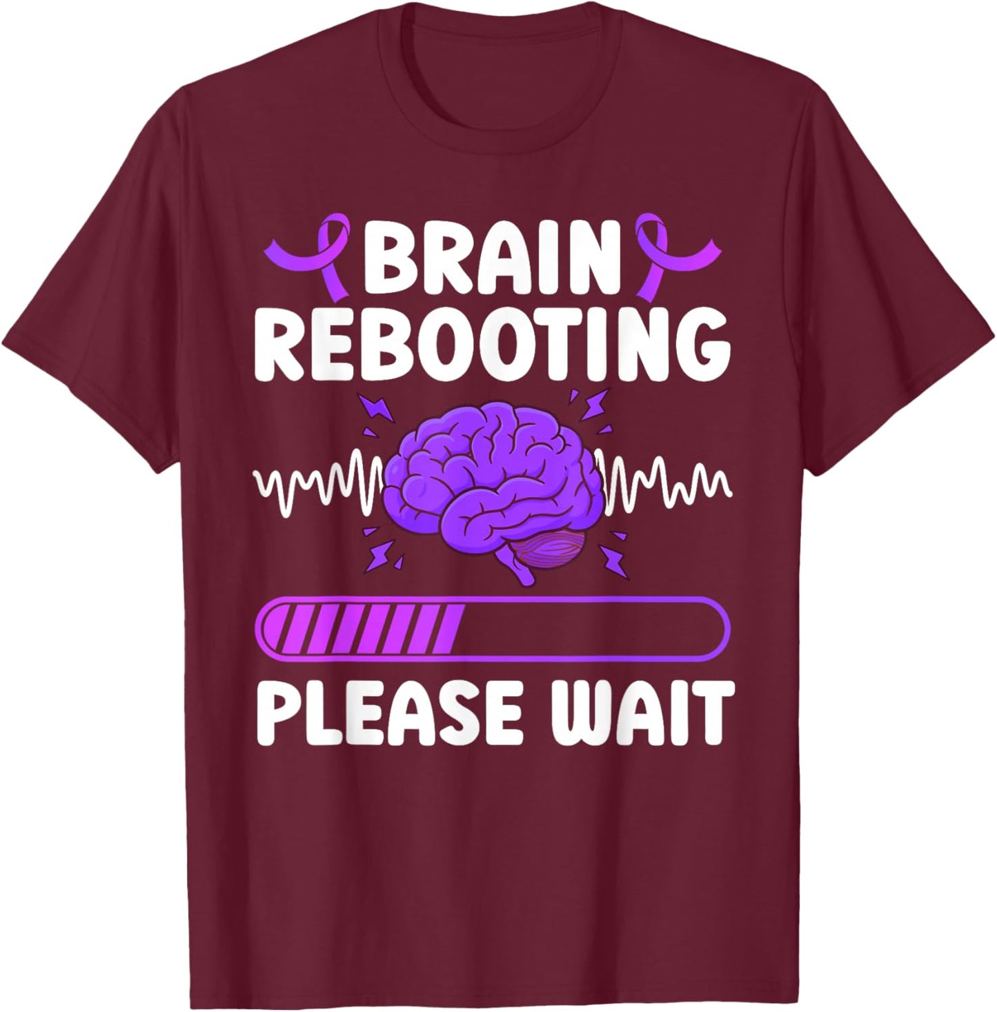 Brain Rebooting Epilepsy Awareness Month Epilepsy Warrior T-Shirt - T-Shirt | Maroon