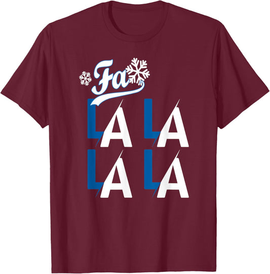 Funny LA Baseball Fan Christmas FA La La Holiday Blue Theme T-Shirt - T-Shirt | Maroon