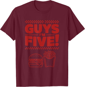Guys I m Five 5Th Birthday Burger Fast Food Party Bday T-Shirt - T-Shirt | Maroon
