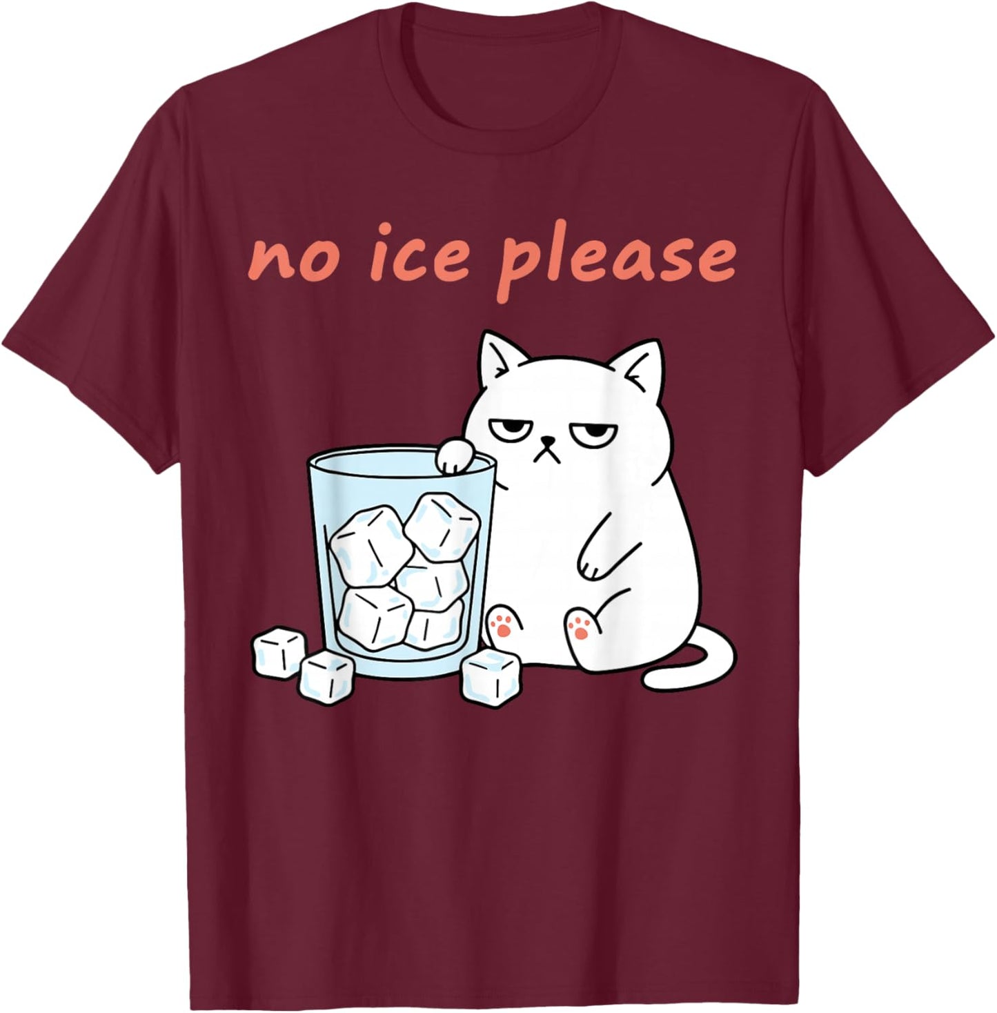 No Ice Please Funny Cat Meme Statement Abolish ICE T-Shirt - T-Shirt | Maroon