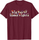 Retro Big Fan of Human Rights Wildflowers Women T-Shirt - T-Shirt | Maroon