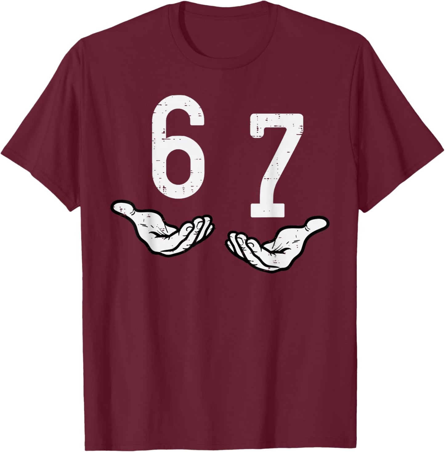 6 7 Meme Hands Funny 67 Gen Alpha Slang Kids Boys Youth T-Shirt - T-Shirt | Maroon