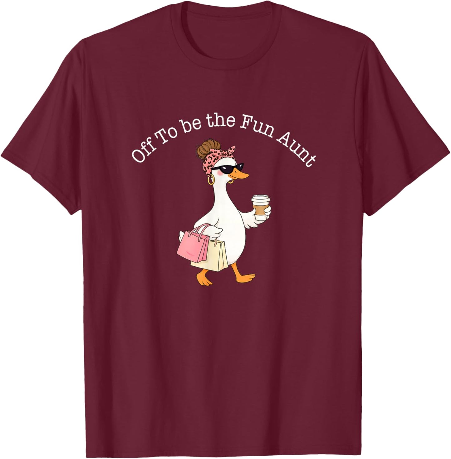Auntie Silly Goose Aunty Mother's Day Off to Be The Fun Aunt T-Shirt - T-Shirt | Maroon