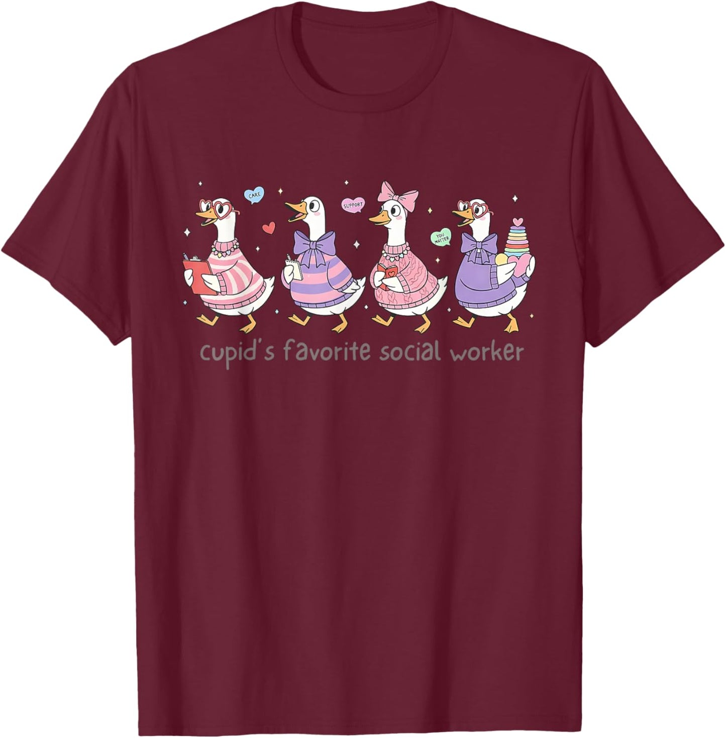 Cupid's Favorite Social Worker Cute Goose Valentines Day MSW T-Shirt - T-Shirt | Maroon