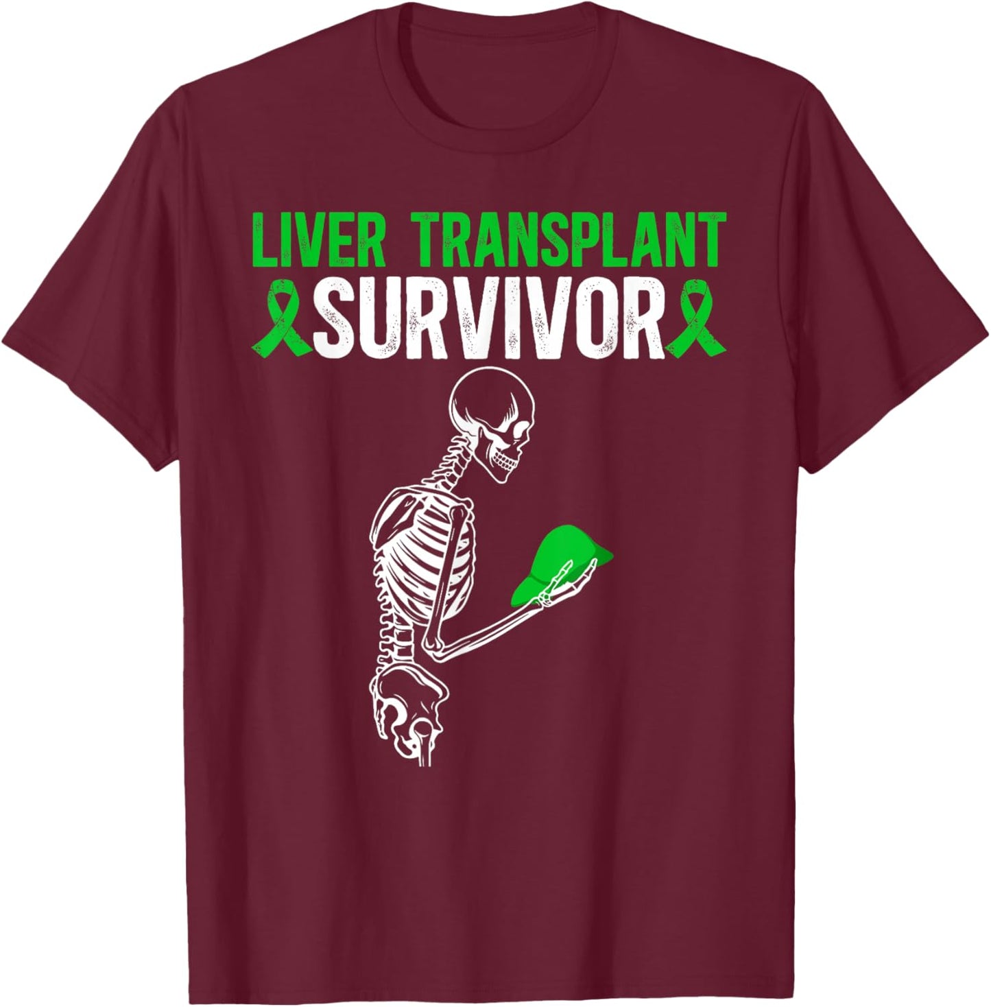Liver Transplant Survivor Liver Transplant Surgery T-Shirt - T-Shirt | Maroon