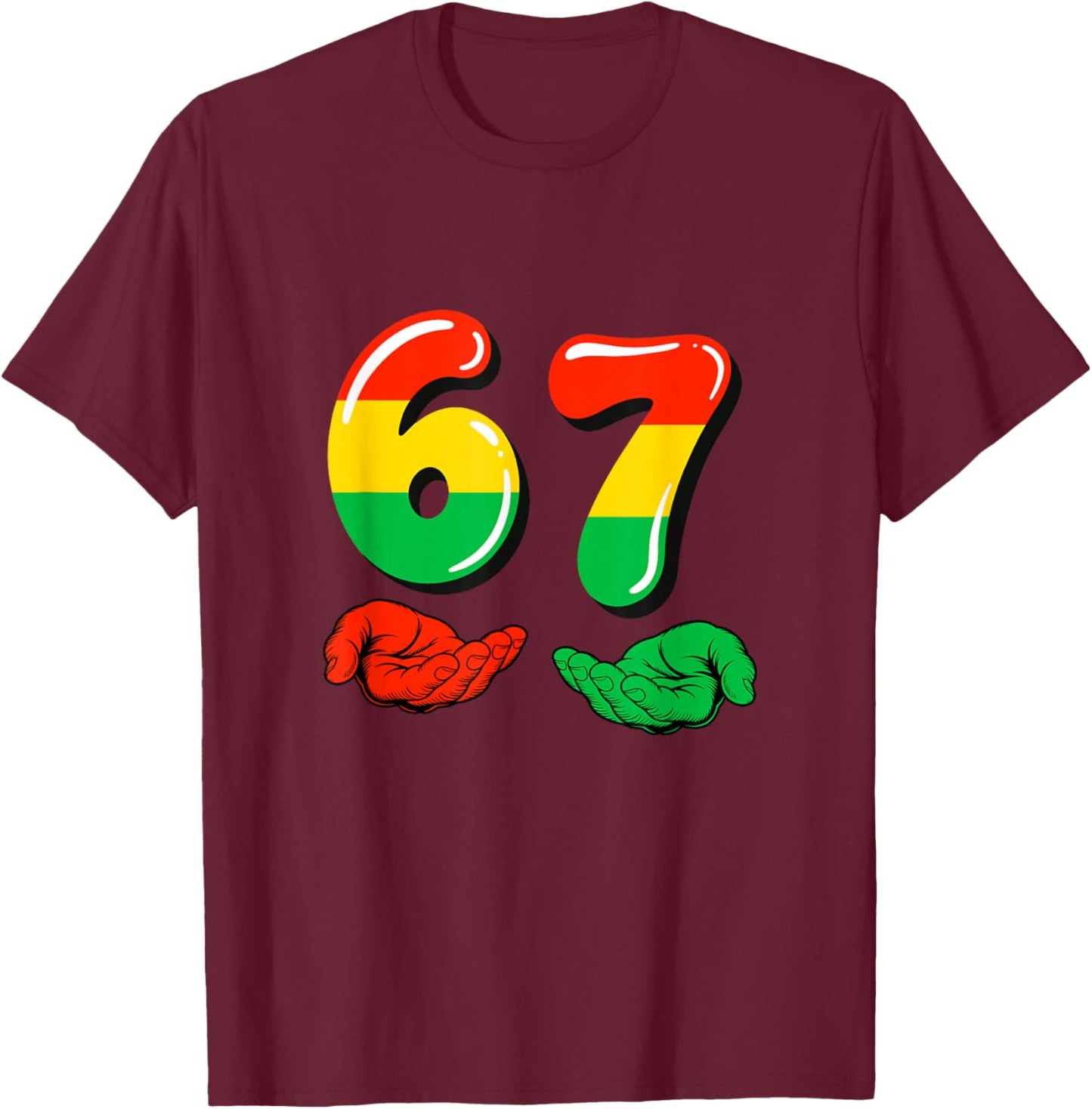67 Black History Month Funny Six Seven Meme Bruh African T-Shirt - T-Shirt | Maroon