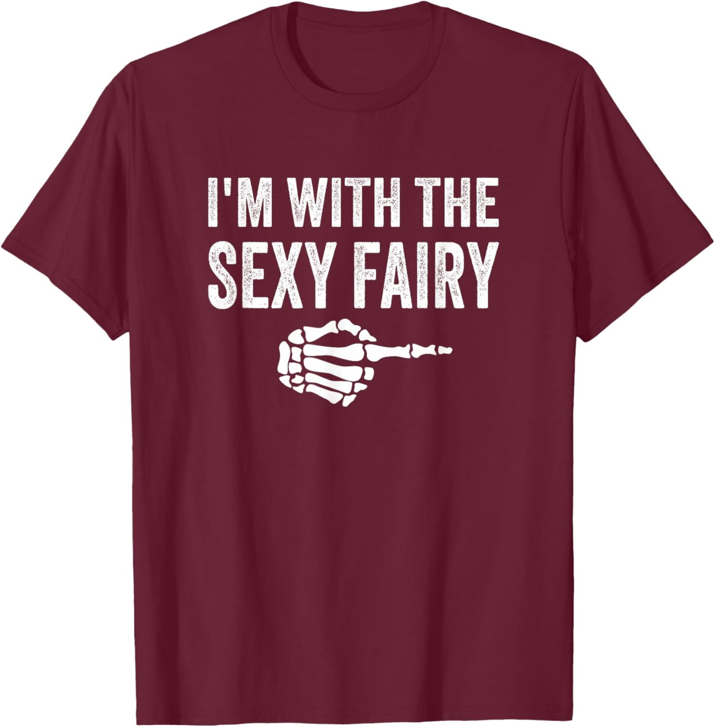 I'm with The Sexy Fairy Halloween Couples Costume T-Shirt - T-Shirt | Maroon