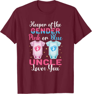 Keeper of The Gender Uncle Loves You - Gender Reveal T-Shirt - T-Shirt | Maroon