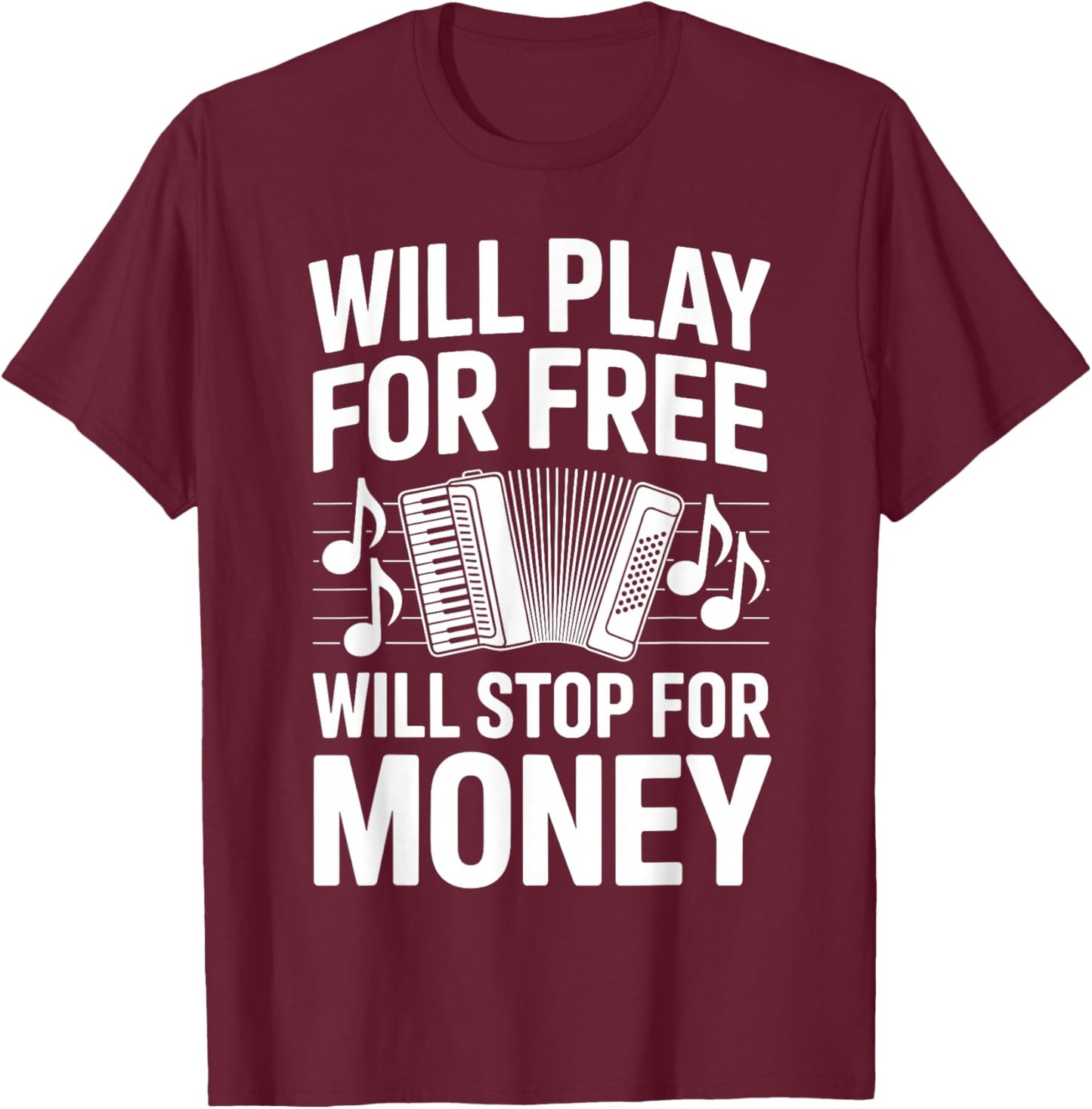 Accordion Art Women Accordionist Accordion Player T-Shirt - T-Shirt | Maroon