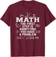Math The First Step is Admitting You Have A Problem Men T-Shirt - T-Shirt | Maroon