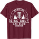 Official Disc Golf Ace Club Member Funny Disc Golfer T-Shirt - T-Shirt | Maroon