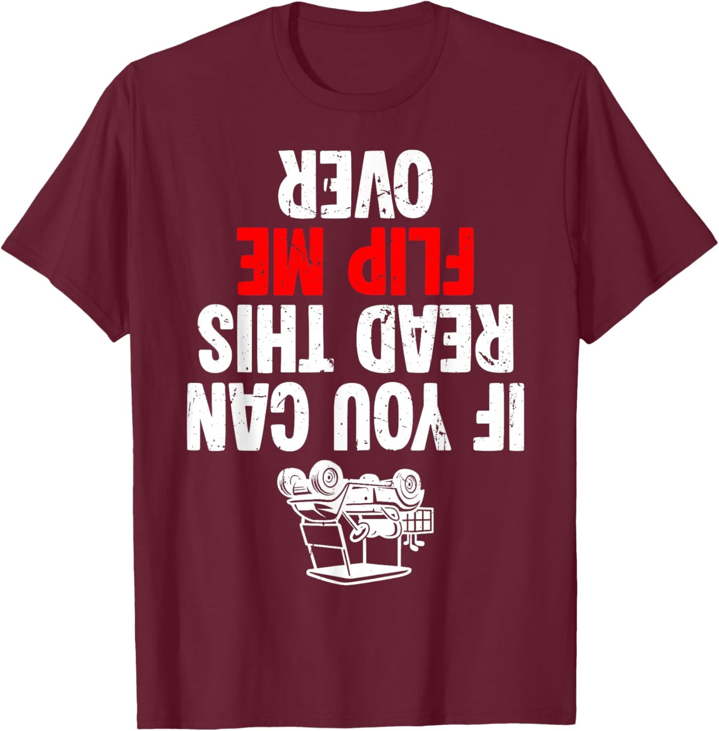 If You Can Read This Flip Me Over Golf Cart T-Shirt - T-Shirt | Maroon
