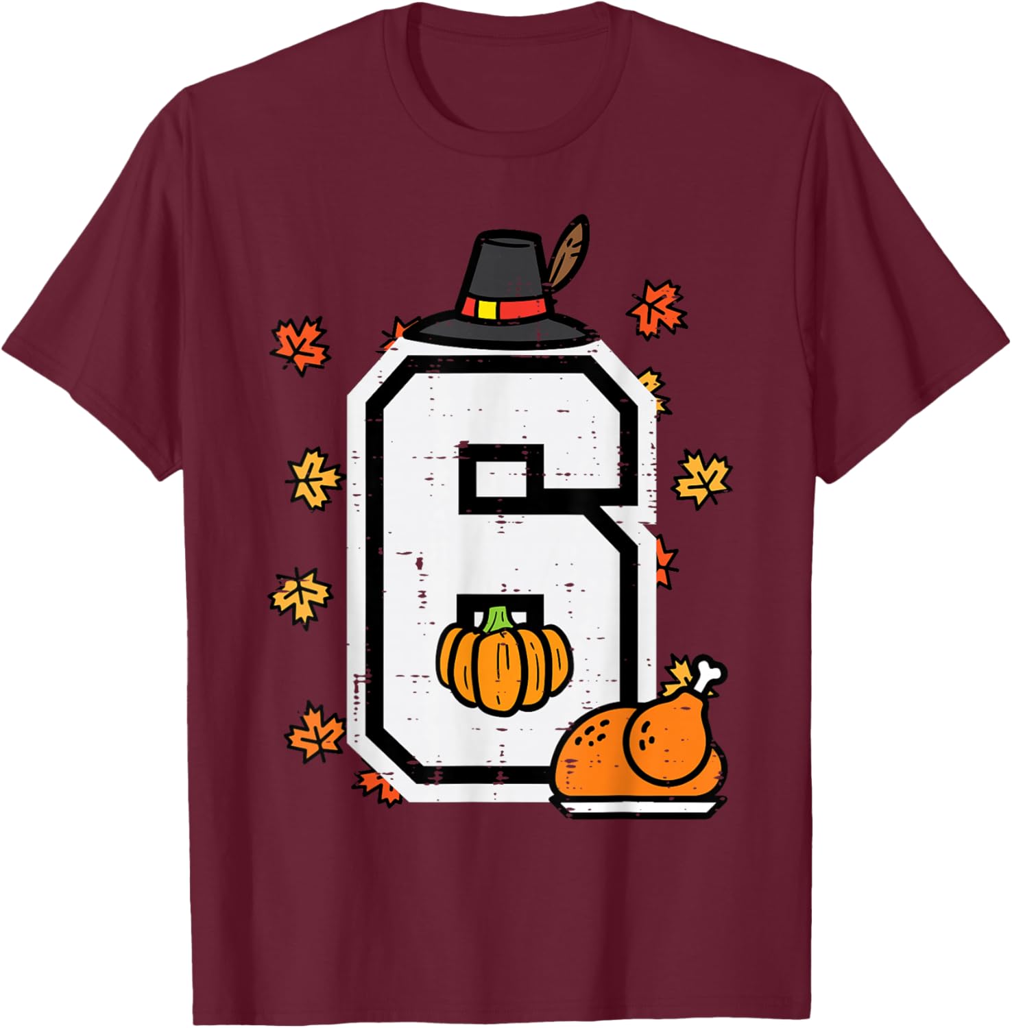 Number 6 Thanksgiving 6 7 Matching 67 Meme Men Women Kids T-Shirt - T-Shirt | Maroon