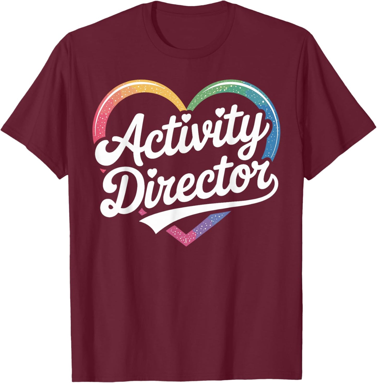 Activity Director Heart T-Shirt - T-Shirt | Maroon