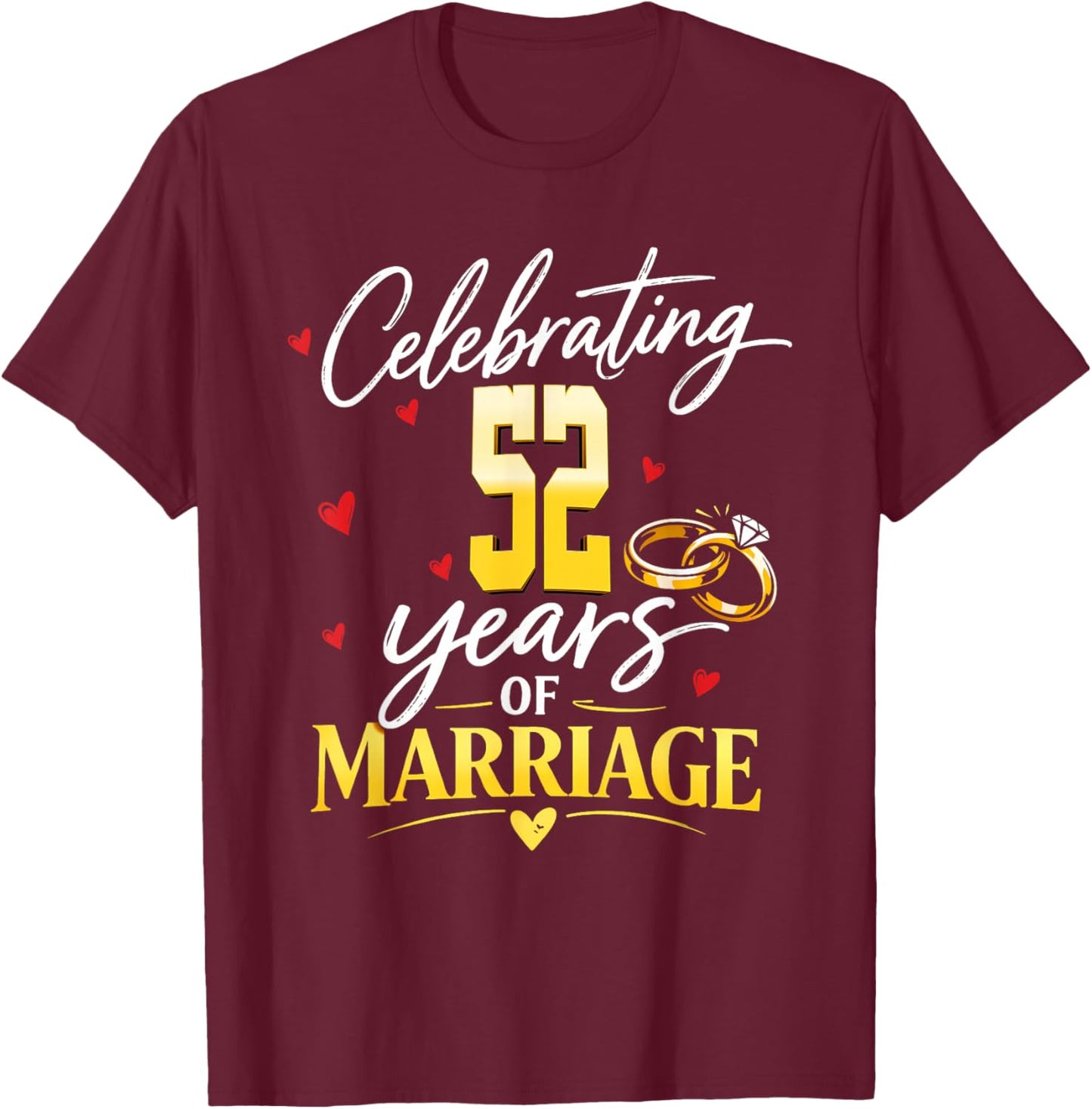 Celerating 1974 52th 52 Years Wedding Anniversary T-Shirt - T-Shirt | Maroon
