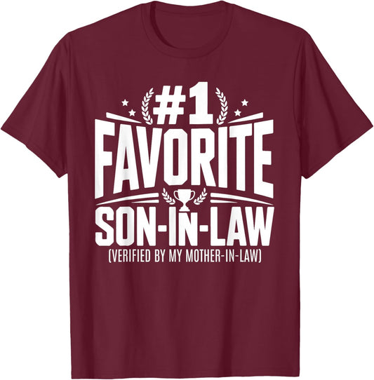 Favorite Son-in-Law Funny Gift Verified by Mother-in-Law T-Shirt - T-Shirt | Maroon