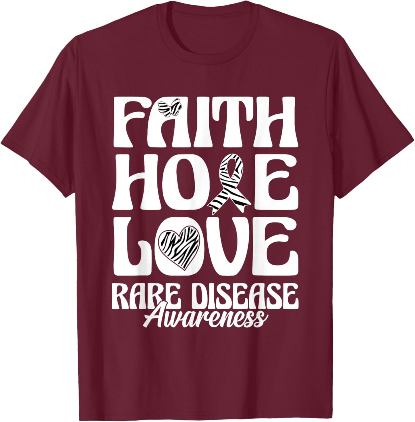 Rare Disease Awareness Faith Hope Love T-Shirt - T-Shirt | Maroon