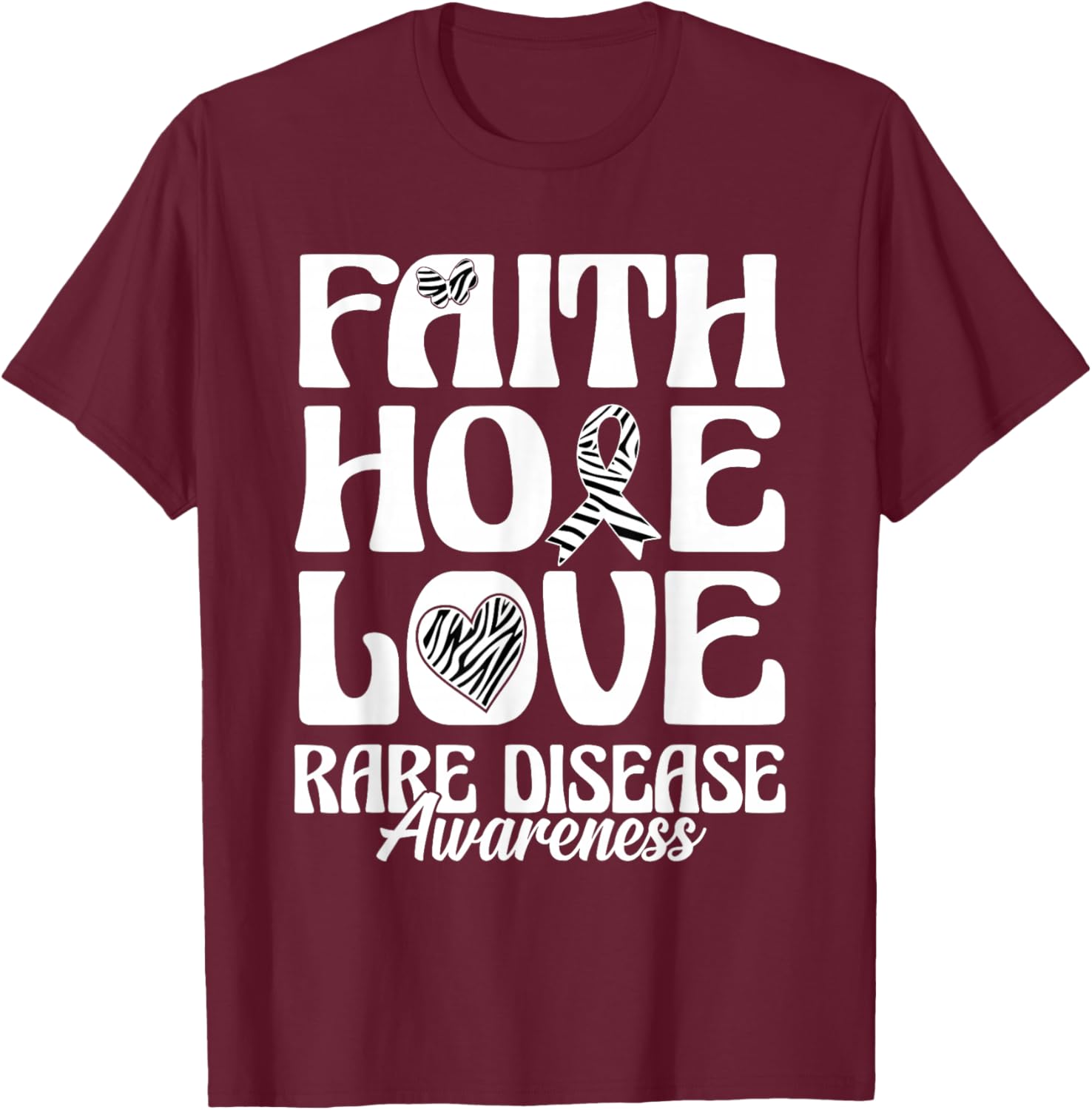 Rare Disease Awareness Faith Hope Love T-Shirt - T-Shirt | Maroon