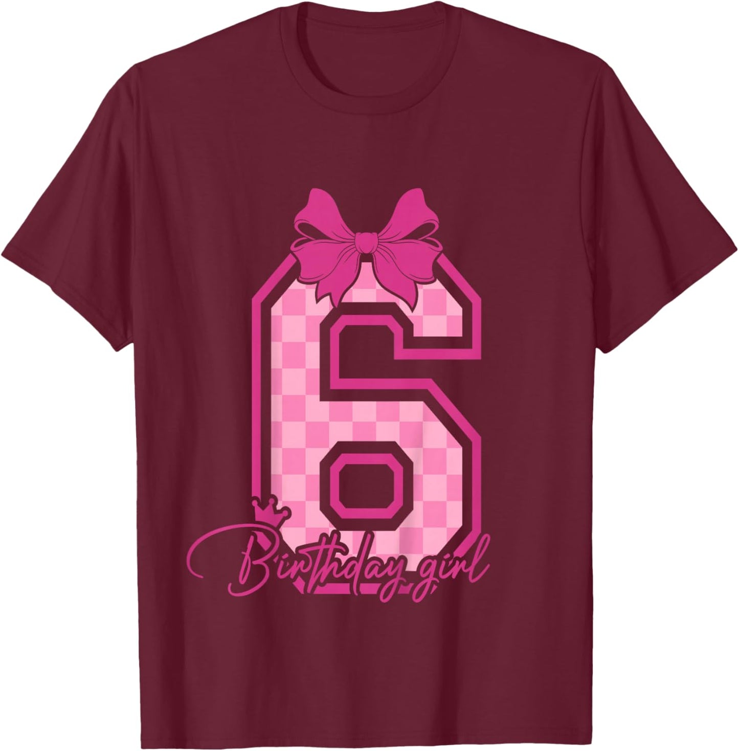 6th Birthday Girl Coquette Pink Bow 6 Year Old Birthday Girl T-Shirt - T-Shirt | Maroon