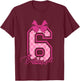 6th Birthday Girl Coquette Pink Bow 6 Year Old Birthday Girl T-Shirt - T-Shirt | Maroon