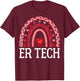ER Tech Valentine's Day Emergency Department Technologist T-Shirt - T-Shirt | Maroon