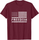 Freedom Shirt American Flag Graphic Patriotic Freedom T-Shirt - T-Shirt | Maroon