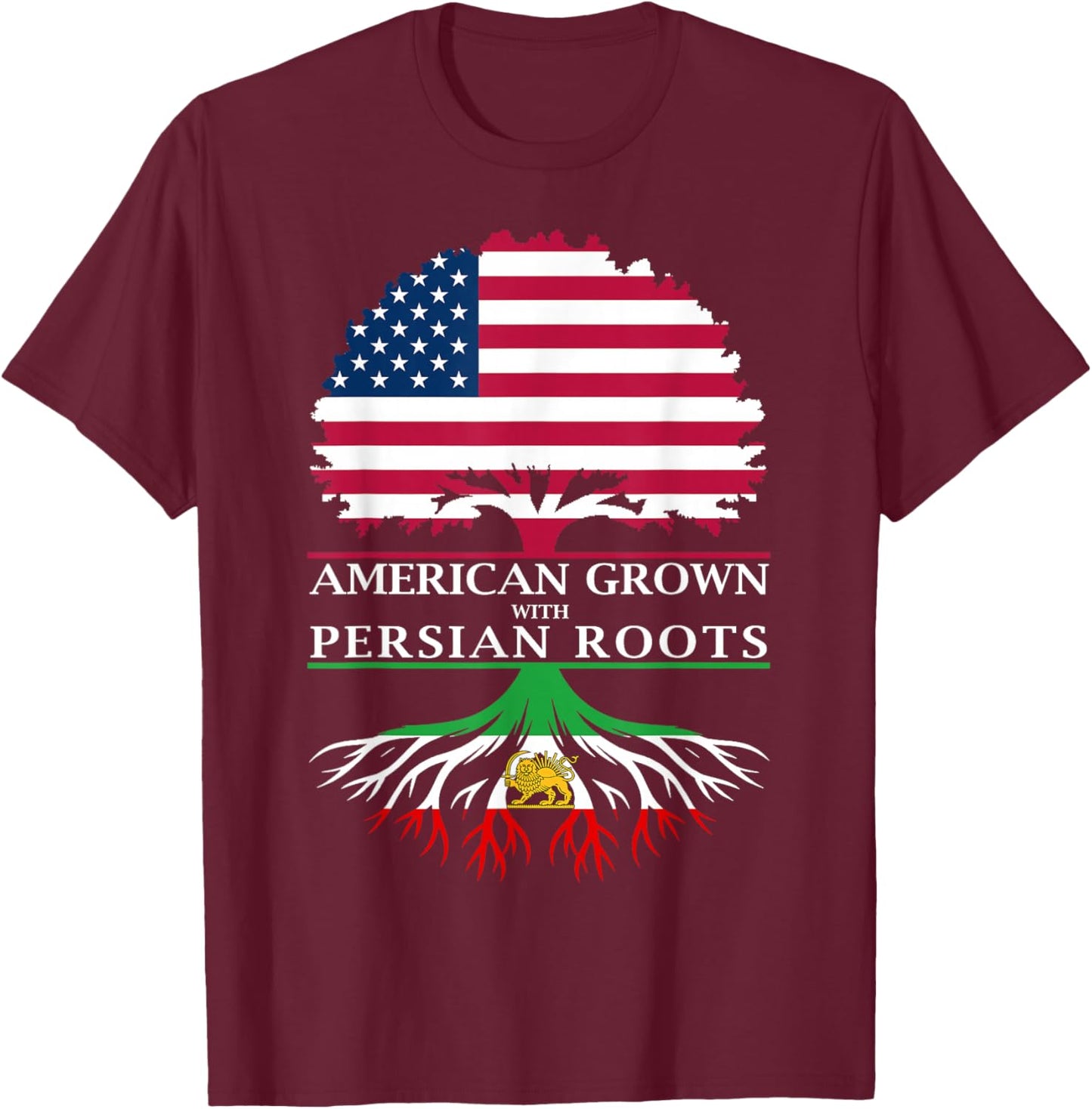 American Grown with Persian Roots T-Shirt - T-Shirt | Maroon