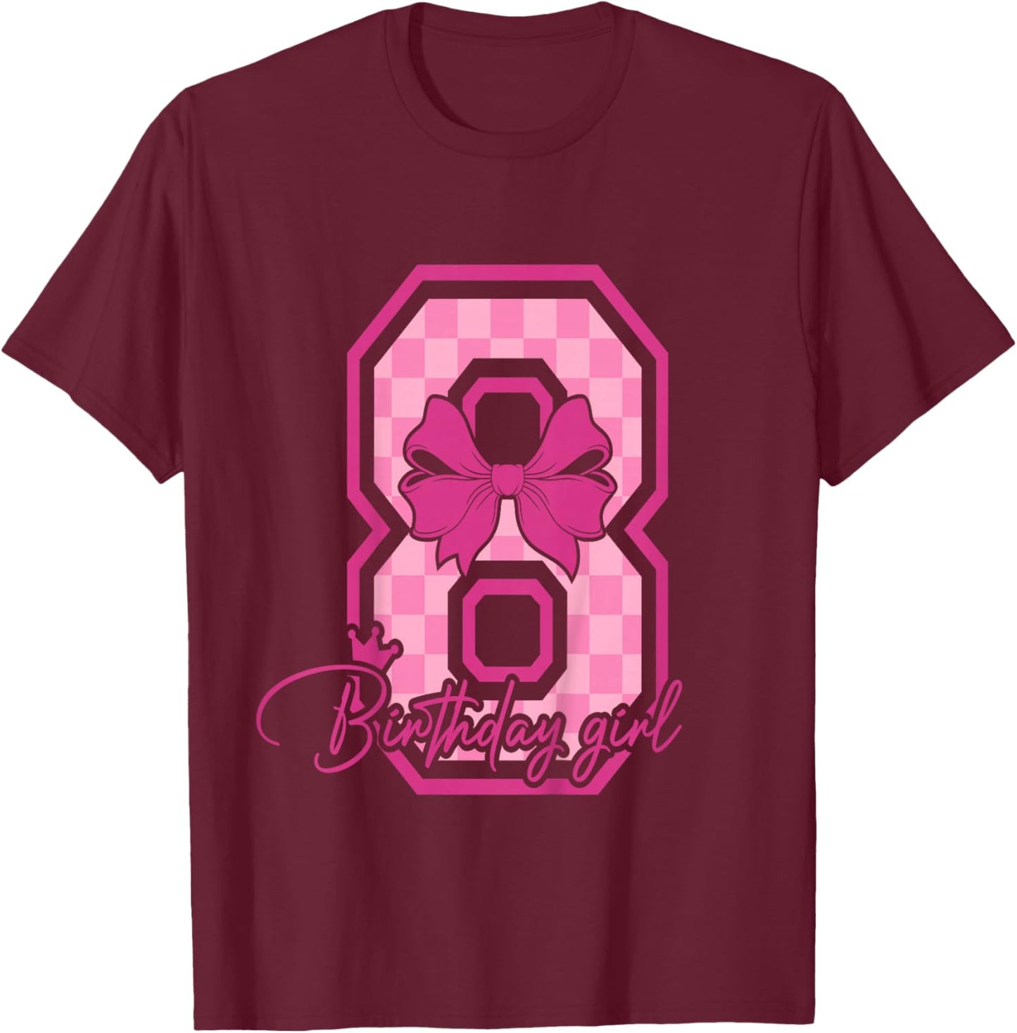 8th Birthday Girl Pink Bow Eight Bday 8 Years Birthday Girl T-Shirt - T-Shirt | Maroon