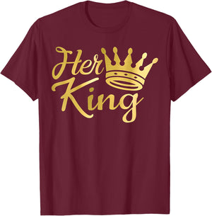 Funny Her King and His Queen Couple Matching T-Shirt - T-Shirt | Maroon