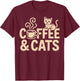Coffee and Cats Funny Cat T-Shirt - T-Shirt | Maroon