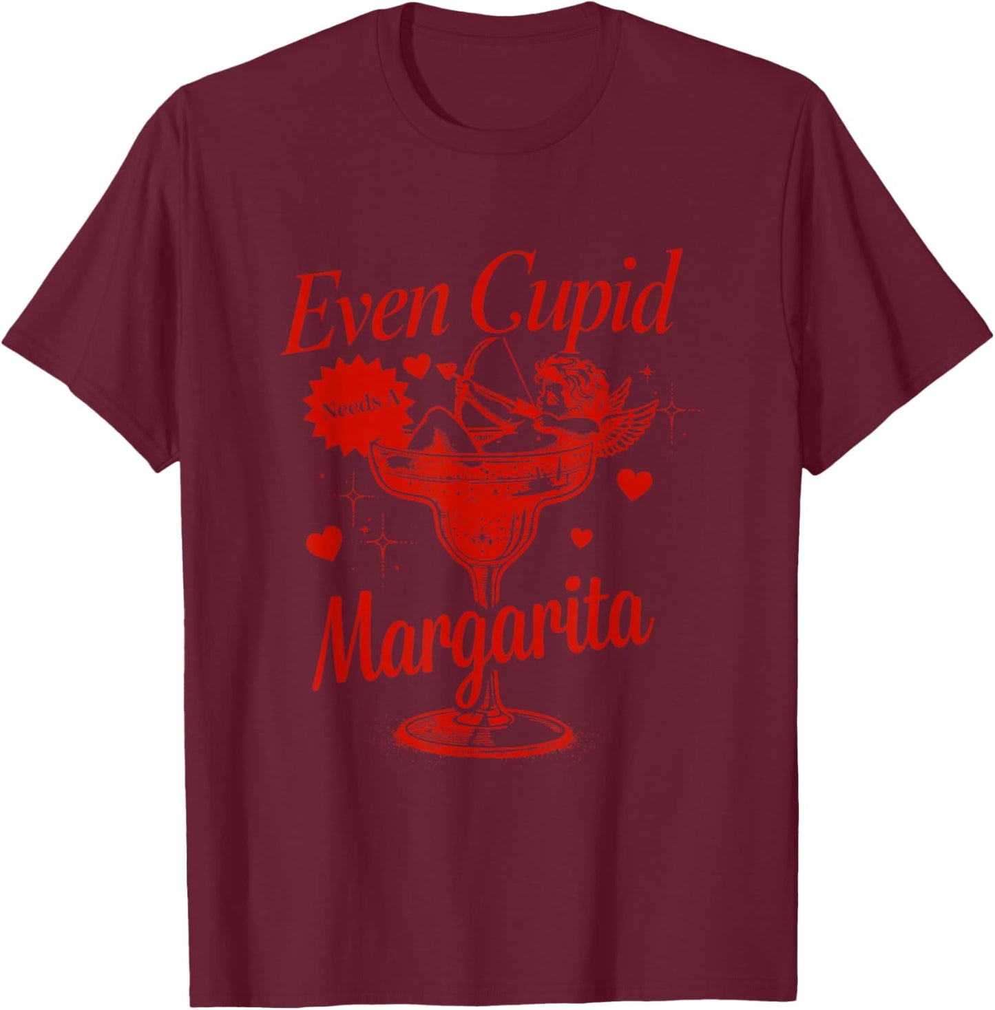 Funny Even Cupid Need A Margarita Retro Trendy Valentine T-Shirt - T-Shirt | Maroon