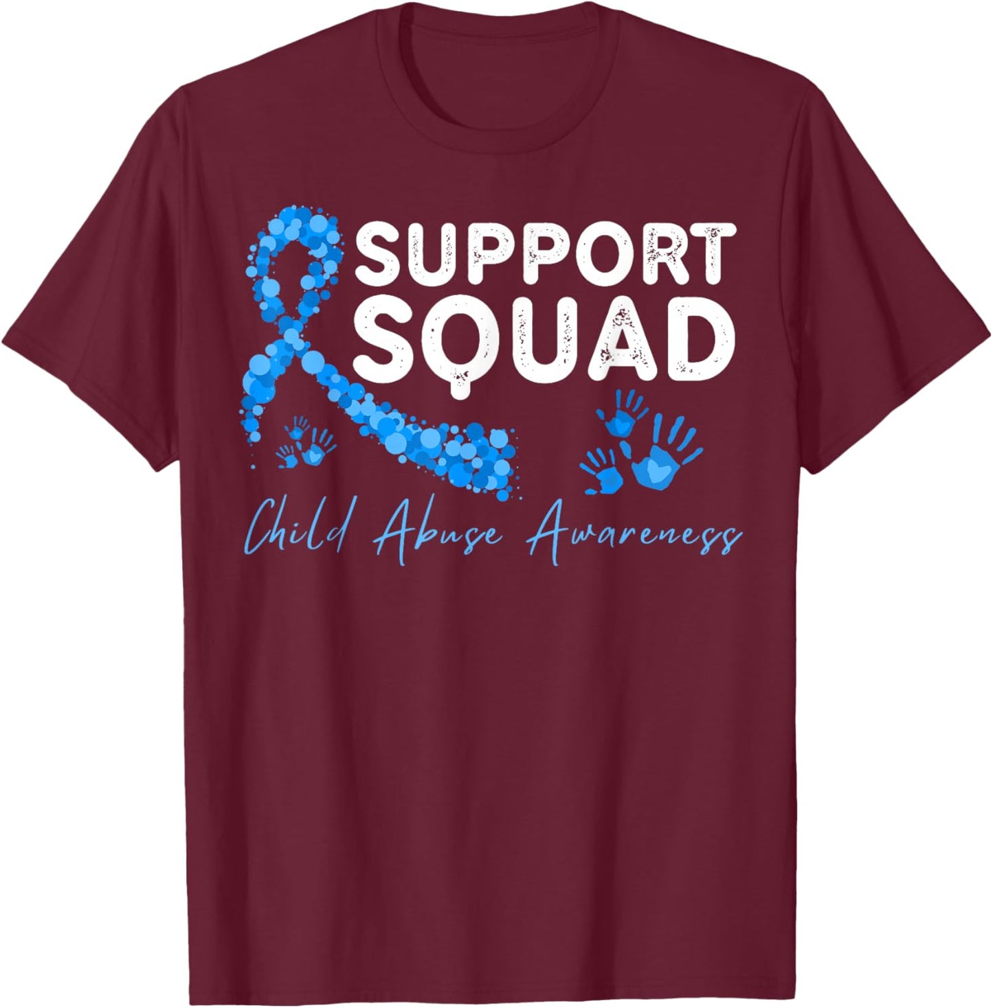 Support Squad Child Abuse Prevention Awareness Men Women Kid T-Shirt - T-Shirt | Maroon