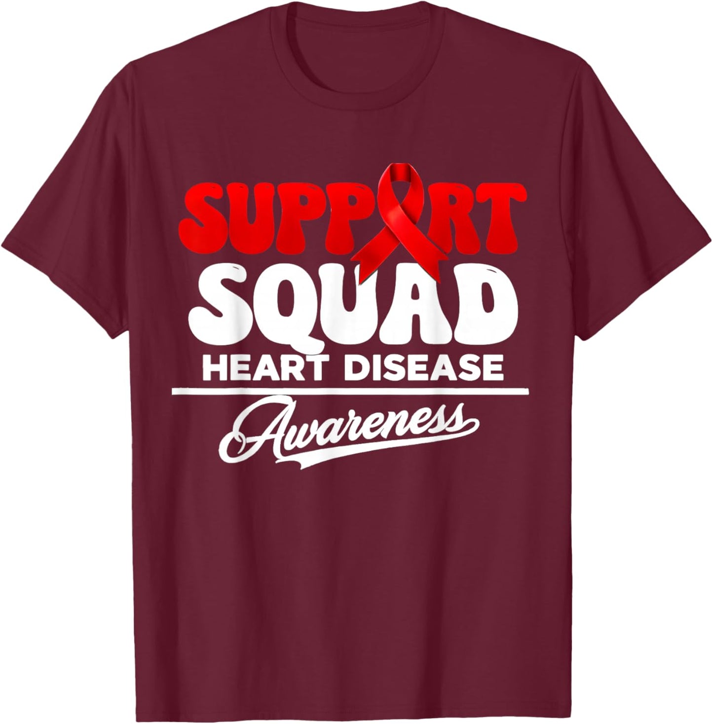 Support Squad Heart Disease Awareness Red Ribbon T-Shirt - T-Shirt | Maroon