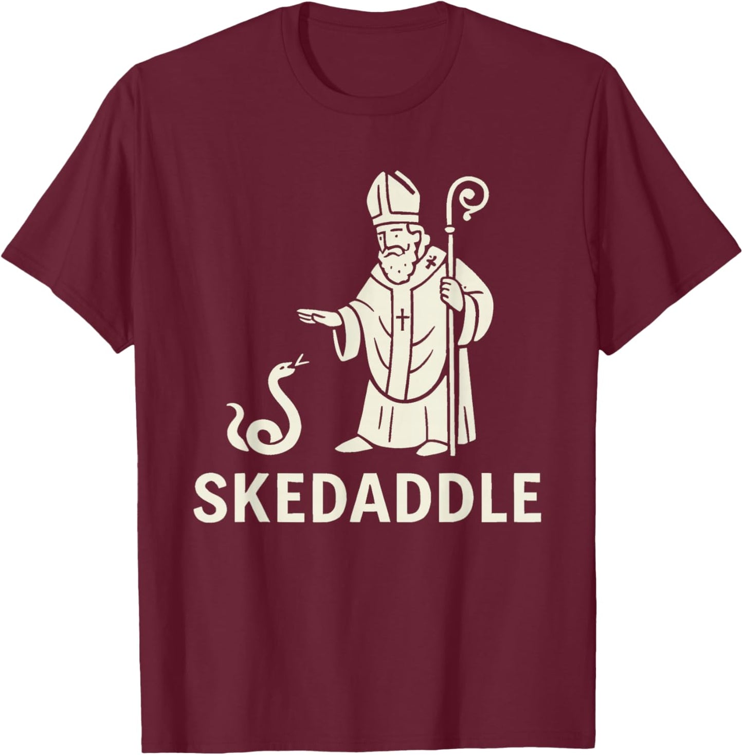 Funny Saint Patricks Day Irish Skedaddle T-Shirt - T-Shirt | Maroon