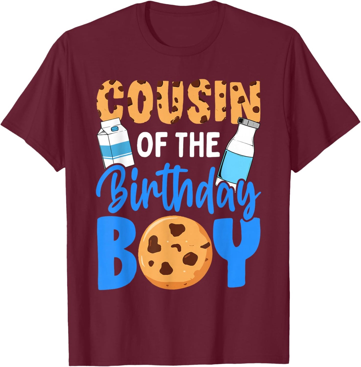 Cousin of The Birthday boy Milk and Cookies 1st Birthday T-Shirt - T-Shirt | Maroon