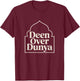 Deen Over Dunya Strong Muslimah Islam Hijab Muslim Men Woman T-Shirt - T-Shirt | Maroon