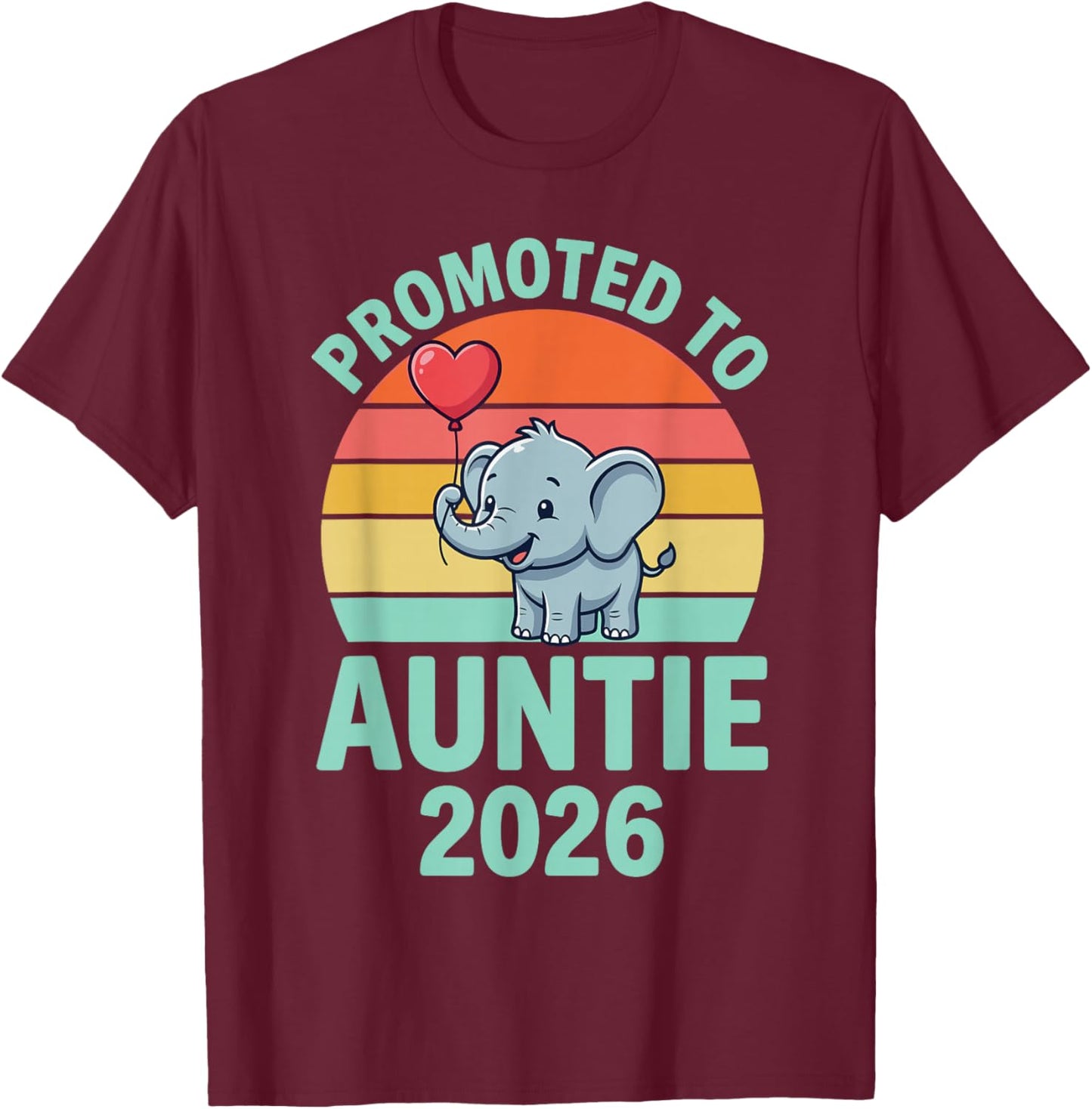 First Time Aunt Promoted Auntie 2026 New Baby Announcement T-Shirt - T-Shirt | Maroon