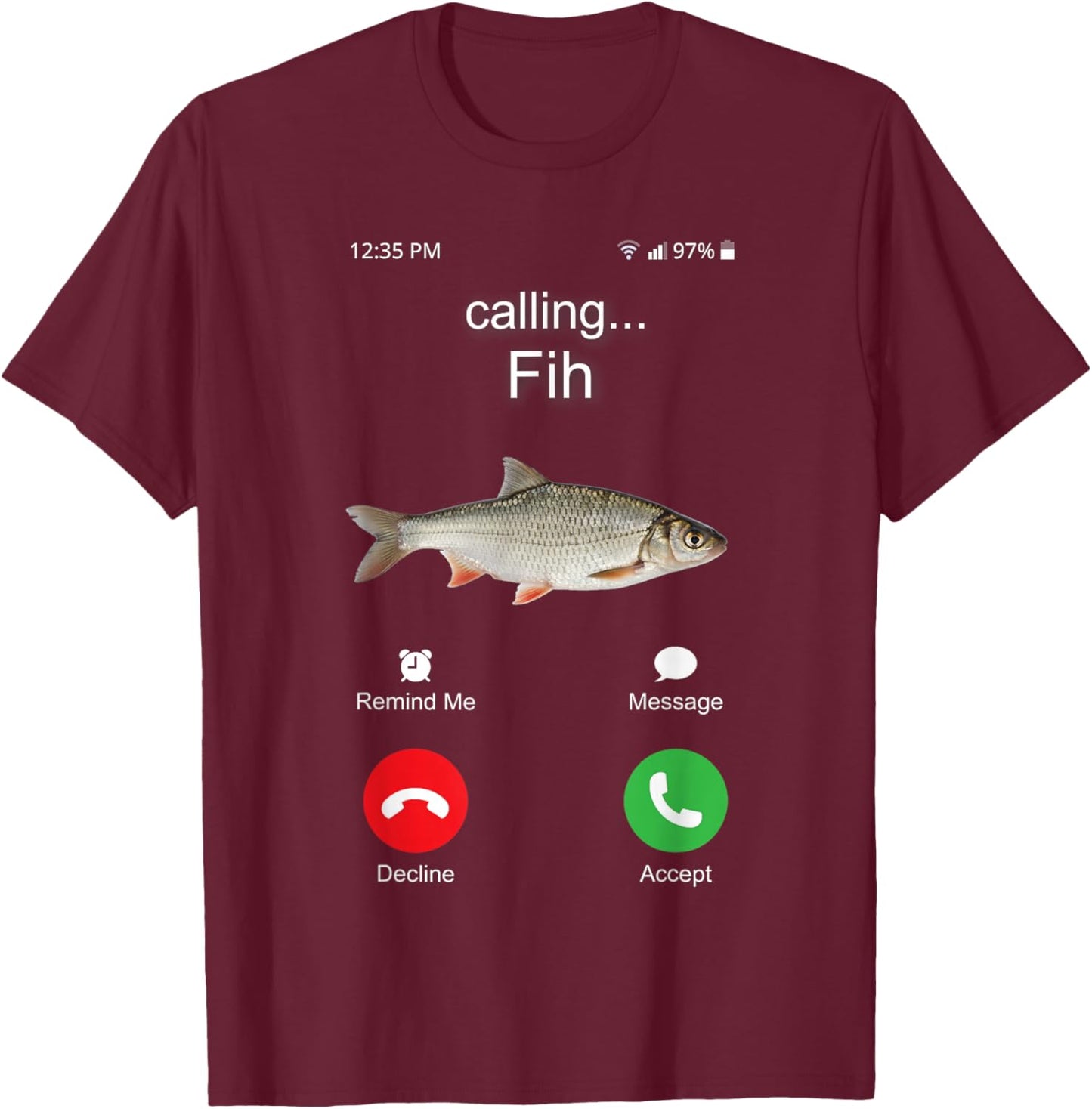 Funny Fih Calling Meme Brainrot Silly Fish Misspelled Joke T-Shirt - T-Shirt | Maroon