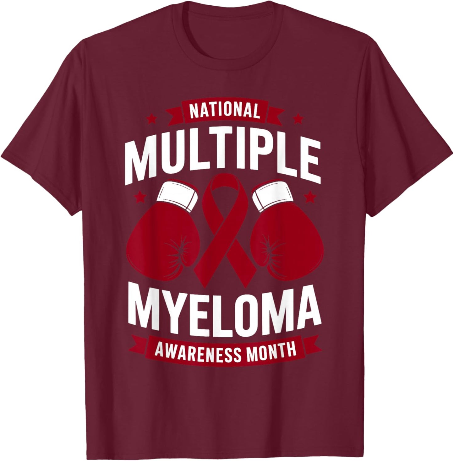 National Multiple Myeloma Awareness Month Burgundy Ribbon T-Shirt - T-Shirt | Maroon