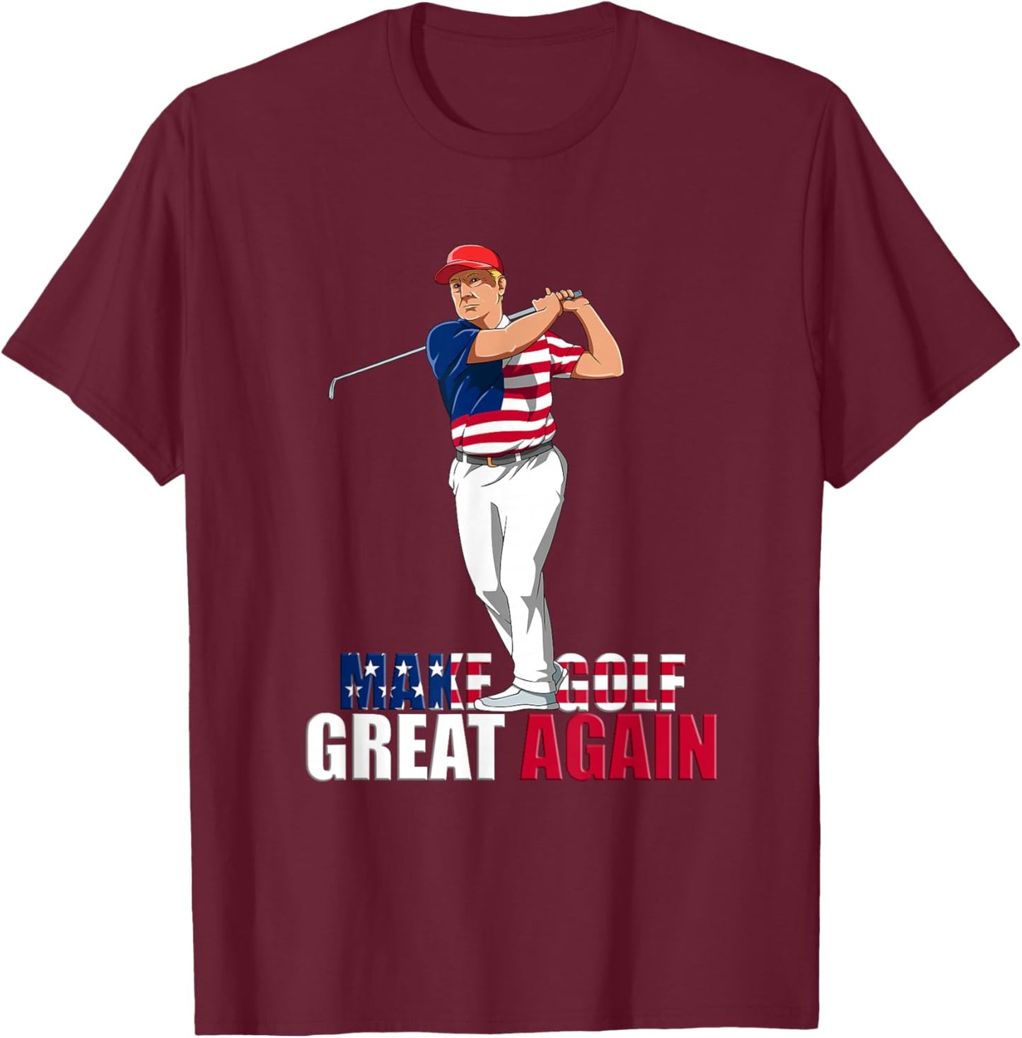 Make Golf Great Again - USA Trump Golf T-Shirt - T-Shirt | Maroon