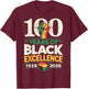 100 Years of Black Excellence Centennial Black History Month T-Shirt - T-Shirt | Maroon