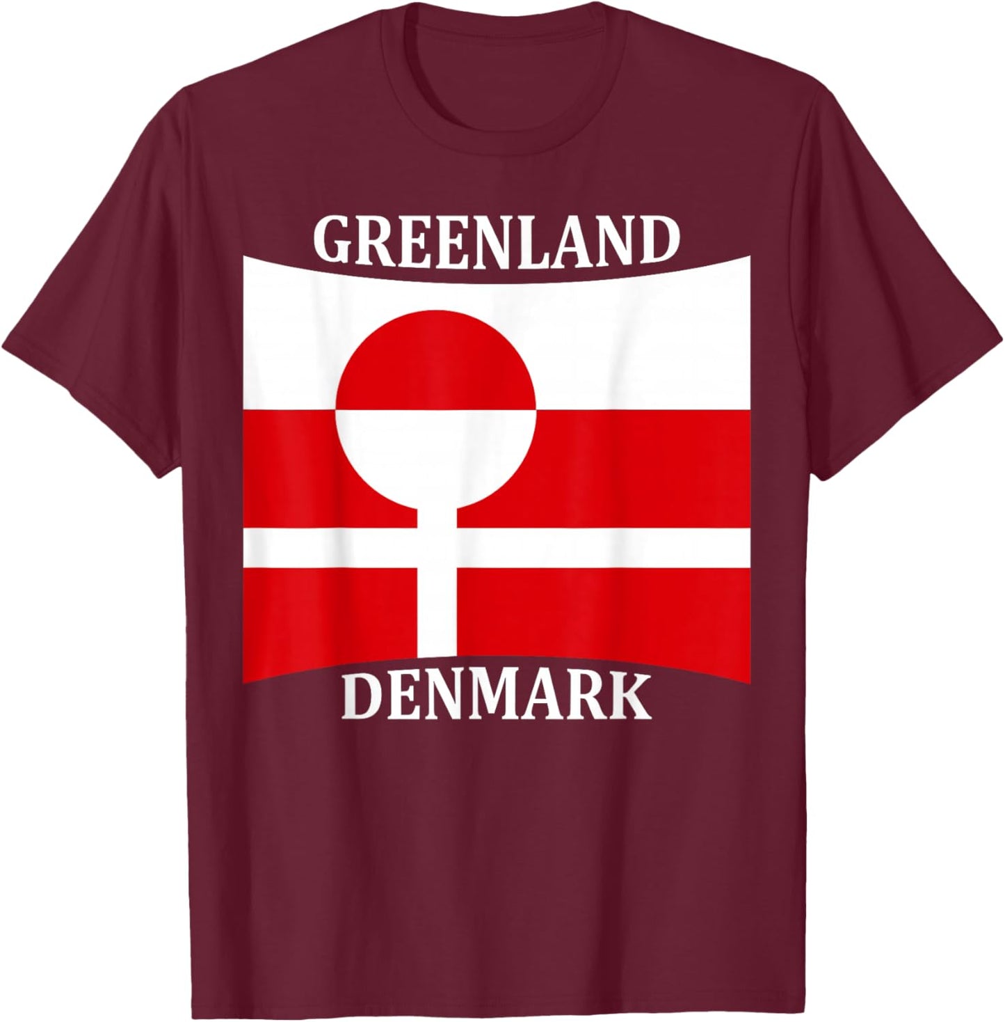 Greenland Denmark Flag United Stand Together Support Freedom T-Shirt - T-Shirt | Maroon